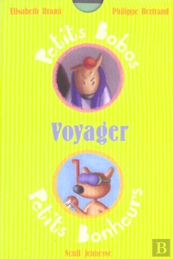 Bertrand.pt - Petits Bobos, Petits Bonheurs ; Voyager