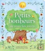 Petits Bonheurs De Tous Les Jours