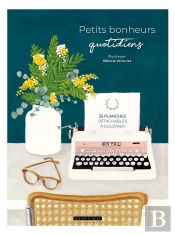 Petits Bonheurs Quotidiens - 35 Planches Detachables A Colorier