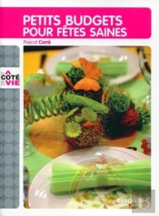 Petits Budgets Pour Fêtes Saines