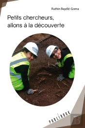 Petits Chercheurs, Allons À La Découverte