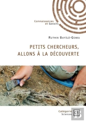 Petits Chercheurs, Allons À La Découverte