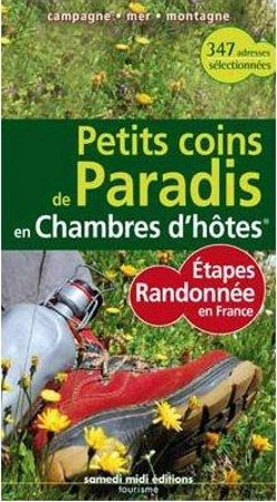 Bertrand.pt - Petits Coins De Paradis En Chambre D'Hôtes ; Étapes Randonnées En France