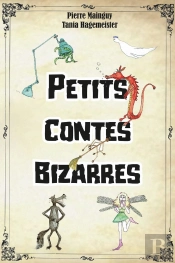 Petits Contes Bizarres