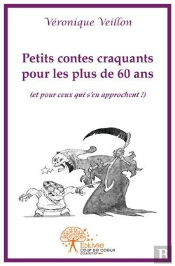 Bertrand.pt - Petits Contes Craquants Pour Les Plus De 60 Ans
