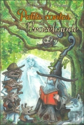 Petits Contes De Brocéliande