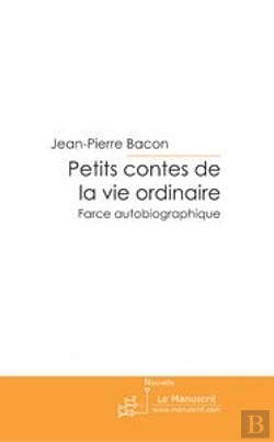 Bertrand.pt - Petits Contes De La Vie Ordinaire