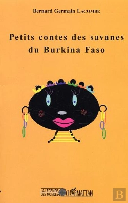Bertrand.pt - Petits Contes Des Savanes Du Burkina Faso