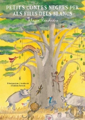 Petits Contes Negres Per Als Fills Dels Blancs