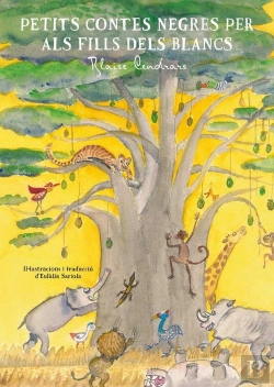 Bertrand.pt - Petits Contes Negres Per Als Fills Dels Blancs