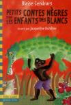 Petits Contes Negres Pour Les Enfants Des Blancs