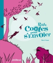 Petits Contes Pour... : S'Envoler