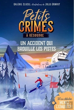 Bertrand.pt - Petits Crimes À Résoudre : Tel Un Détective, Menez L'Enquête : Un Accident Qui Brouille Les Pistes