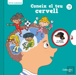 Bertrand.pt - Petits Curiosos: Coneix El Teu Cervell
