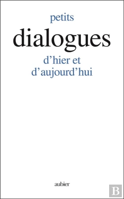 Bertrand.pt - Petits Dialogues : D'Hier Et D'Aujourd'Hui