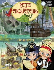 Petits Enquêteurs : L'Île Au Trésor : Cherche & Trouve