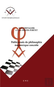 Petits Essais De Philosophie Maçonnique Concrète