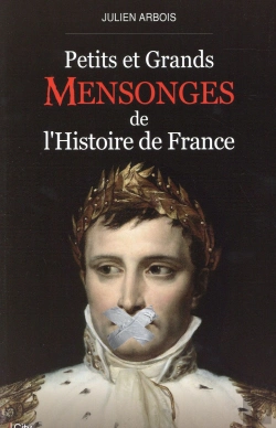 Bertrand.pt - Petits Et Grands Menseonges De L'Histoire