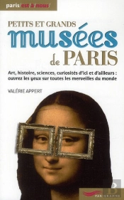Petits Et Grands Musees De Paris 2012