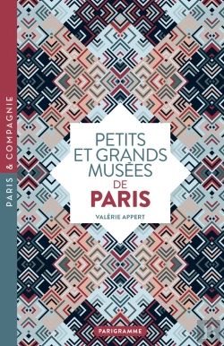 Bertrand.pt - Petits Et Grands Musées De Paris