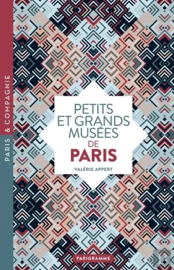 Bertrand.pt - Petits Et Grands Musées De Paris