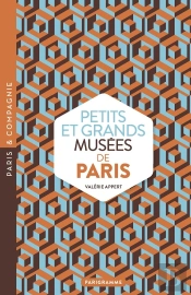 Petits Et Grands Musées De Paris