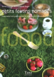 Petits Festins Nomades ; Inventaire Futé Pour Mettre En Scène Pique-Niques & Dinettes