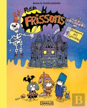 Petits Frissons Tome 1