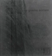 Petits Fronts De Guerre Sociale - Recits D'Hospitalite N 7