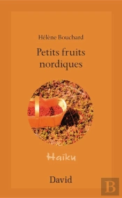 Petits Fruits Nordiques : Haikus