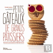 Petits Gateaux De Grands Patissiers