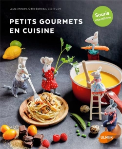 Bertrand.pt - Petits Gourmets En Cuisine ; Apprendre À Cuisiner En S'Amusant