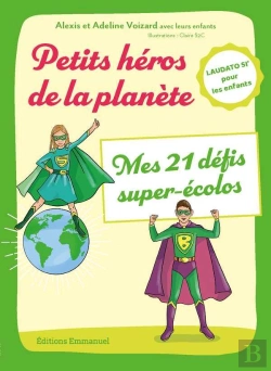 Bertrand.pt - Petits Héros De La Planète ; Mes 21 Défissuper-Écolos