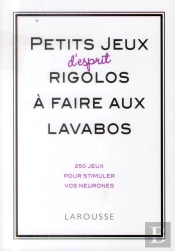 Petits Jeux Rigolos A Faire Aux Lavabos, Jeux D'Esprit