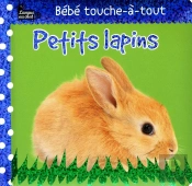 Petits Lapins Bebe Touche-A-Tout