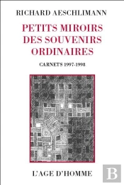 Petits Miroirs Des Souvenirs Ordinaires