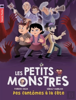 Bertrand.pt - Petits Monstres Tome 3 ; Des Fantômes À La Fête
