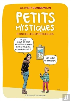 Bertrand.pt - Petits Mystiques ; Étincelles Spirituelles