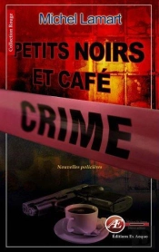 Petits Noirs Et Café Crime