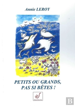 Bertrand.pt - Petits Ou Grands, Pas Si Bêtes