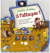 Petits Pirates À L'Attaque !