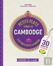 Petits Plats Comme Au Cambodge En 30 Minutes Seulement