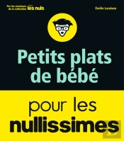 Petits Plats De Bebe Pour Les Nullissimes
