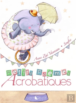 Bertrand.pt - Petits Poemes Acrobatiques