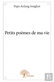 Petits Poemes De Ma Vie