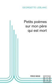 Petits Poemes Sur Mon Pere Qui Est Mort