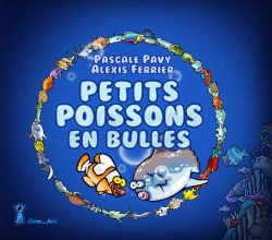 Bertrand.pt - Petits Poissons En Bulles
