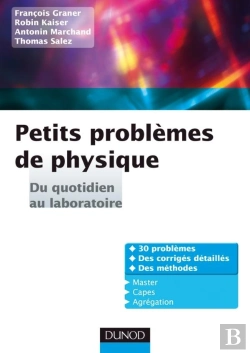 Bertrand.pt - Petits Problèmes De Physique ; Du Qotidien Au Laboratoire