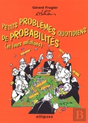 Petits Problèmes Quotidiens De Probabilités Avec Leurs Solutions