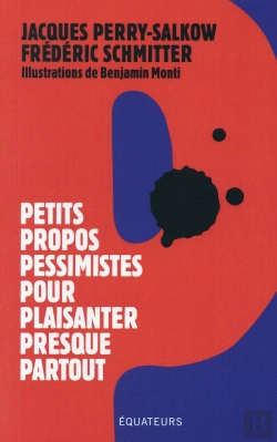 Bertrand.pt - Petits Propos Pessimistes Pour Plaisanter Presque Partout